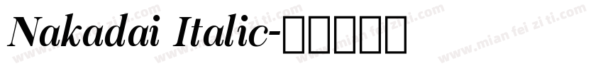 Nakadai Italic字体转换